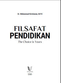 Image of EBOOK-Filsafat Pendidikan; Th e Choice Is Yours